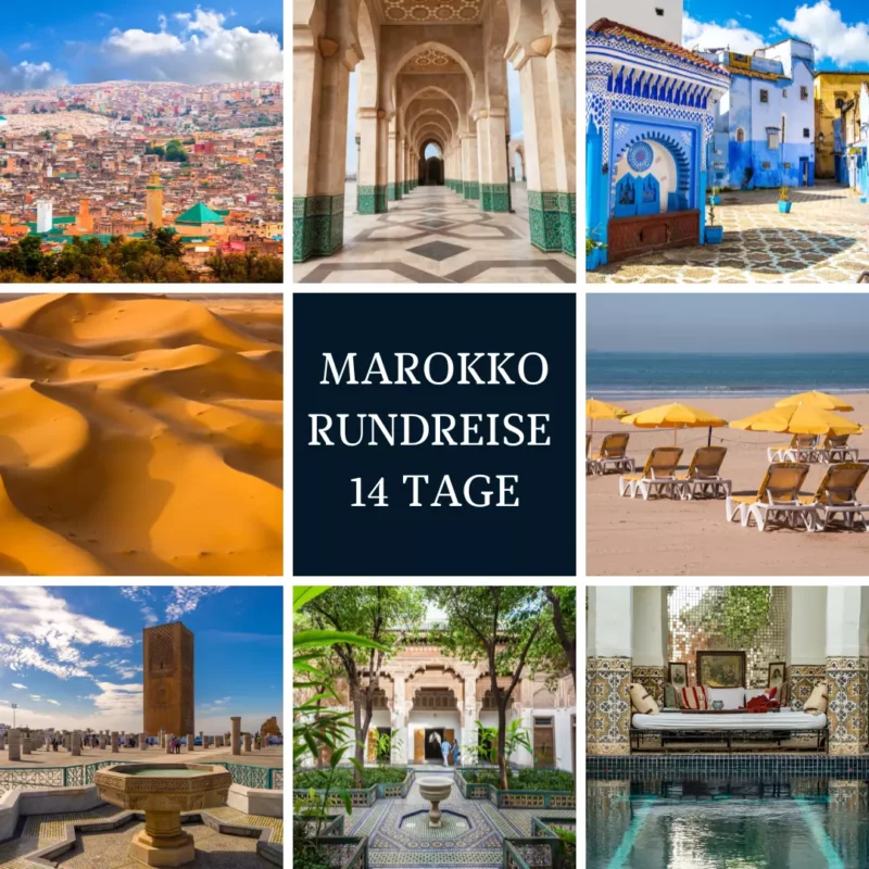 Marokko Rundreise 14 Tage