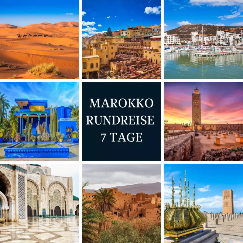 Marokko Rundreise 7 Tage